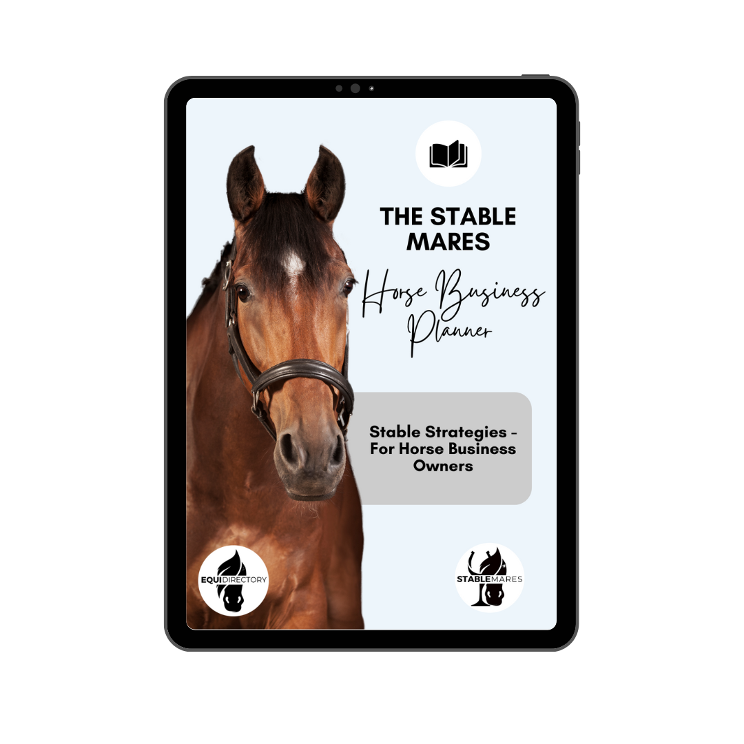 Horse Business Planner - Stable Strategies for Horse Business Owners
